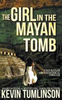 The Girl in the Mayan Tomb (Dan Kotler") 〈4〉