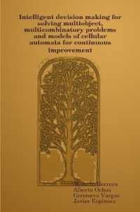 Intelligent decision making for solving multiobject, multicombinatory problems and models of cellular automata for continuous improvement