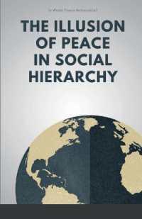 The Illusion of Peace in Social Hierarchy