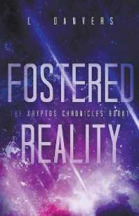 Fostered Reality