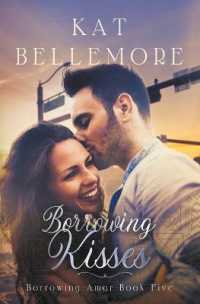 Borrowing Kisses (Borrowing Amor") 〈5〉
