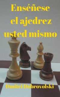 Enséñese el ajedrez usted mismo