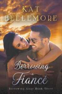 Borrowing a Fiancé (Borrowing Amor") 〈3〉