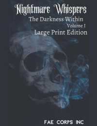 Nightmare Whispers The Darkness Within (Large Print Edition) (Nightmare Whispers") 〈1〉
