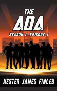 The AOA (Season 1: Episode 1) (The Agents of Ardenwood") 〈1〉