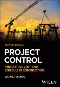 Project Control : Integrating Cost and Schedule in Construction （2ND）