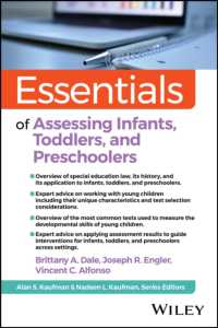 乳幼児アセスメントの基礎<br>Essentials of Assessing Infants, Toddlers, and Preschoolers (Essentials of Psychological Assessment)