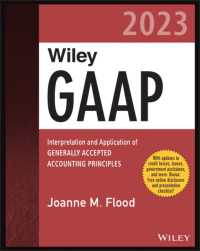 Wiley社GAAP一般会計原則（2023年版）<br>Wiley GAAP 2023 : Interpretation and Application of Generally Accepted Accounting Principles (Wiley Regulatory Reporting)
