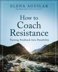 How to Coach Resistance : Turning Pushback Into Possibility