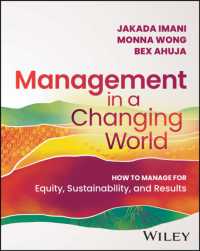 Management in a Changing World : How to Manage for Equity, Sustainability, and Results