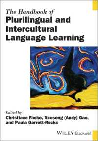 ブラックウェル版　複言語・異文化間言語学習ハンドブック<br>The Handbook of Plurilingual and Intercultural Language Learning (Blackwell Handbooks in Linguistics)
