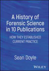 A History of Forensic Science in 10 Publications : How They Established Current Practice