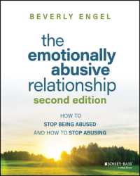 The Emotionally Abusive Relationship : How to Stop Being Abused and How to Stop Abusing （2ND）