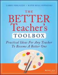 The Better Teacher's Toolbox : Practical Ideas for Any Teacher to Become a Better One (The Teacher's Toolbox Series)