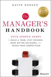 マネジャー・ハンドブック<br>The Manager's Handbook : Five Simple Steps to Build a Team, Stay Focused, Make Better Decisions, and Crush Your Competition