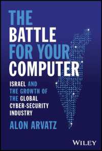 The Battle for Your Computer : Israel and the Growth of the Global Cyber-Security Industry