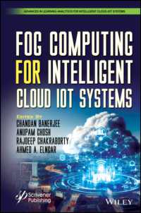 Fog Computing for Intelligent Cloud IoT Systems (Advances in Learning Analytics for Intelligent Cloud-iot Systems)