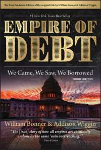 The Empire of Debt : We Came, We Saw, We Borrowed (Agora Series) （3RD）