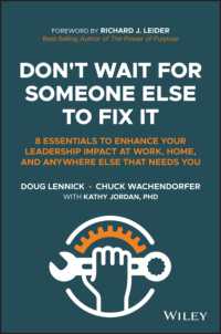 Don't Wait for Someone Else to Fix It : 8 Essentials to Enhance Your Leadership Impact at Work, Home, and Anywhere Else That Needs You