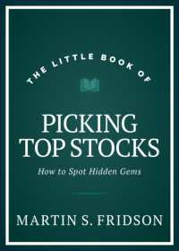 The Little Book of Picking Top Stocks : How to Spot Hidden Gems (Little Books. Big Profits)