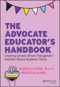 The Advocate Educator's Handbook : Creating Schools Where Transgender and Non-Binary Students Thrive