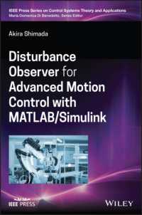 島田明（著）／MATLABとSimulinkによる先端的移動制御のための障害物検知<br>Disturbance Observer for Advanced Motion Control with MATLAB / Simulink (Ieee Press Series on Control Systems Theory and Applications)