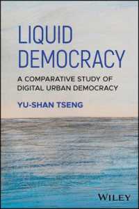 Liquid Democracy : A Comparative Study of Digital Urban Democracy (Antipode Book Series)