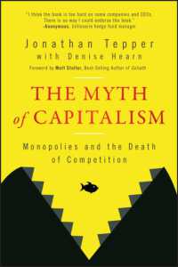 資本主義の神話：アメリカにみる独占の台頭と競争の死<br>The Myth of Capitalism : Monopolies and the Death of Competition