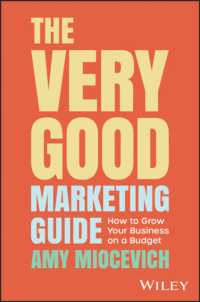 The Very Good Marketing Guide : How to Grow Your Business on a Budget