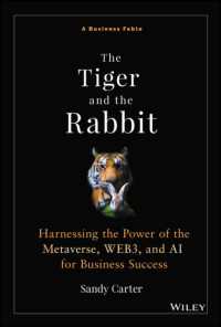 The Tiger and the Rabbit : Harnessing the Power of the Metaverse, WEB3, and AI for Business Success