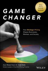 ゲームチェンジャー：ビジネス・市場・社会をつくる価格戦略<br>Game Changer : How Strategic Pricing Shapes Businesses, Markets, and Society
