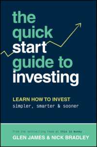 The Quick-Start Guide to Investing : Learn How to Invest Simpler, Smarter and Sooner