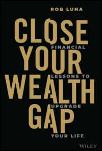 Close Your Wealth Gap : Financial Lessons to Upgrade Your Life