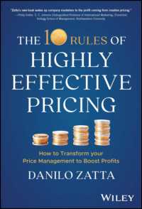 極めて効果的な価格決定の１０のルール（第２版）<br>The 10 Rules of Highly Effective Pricing : How to Transform Your Price Management to Boost Profits