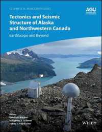 Tectonics and Seismic Structure of Alaska and Northwestern Canada : EarthScope and Beyond (Geophysical Monograph Series)
