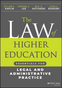 The Law of Higher Education : Essentials for Legal and Administrative Practice （7TH）