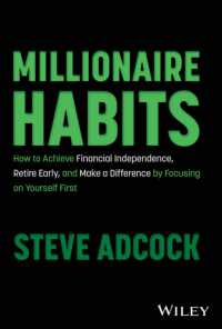 Millionaire Habits : How to Achieve Financial Independence, Retire Early, and Make a Difference by Focusing on Yourself First
