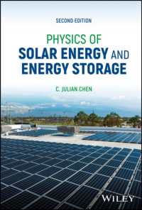 太陽光エネルギーとエネルギー貯蔵の物理学（第２版）<br>Physics of Solar Energy and Energy Storage （2ND）