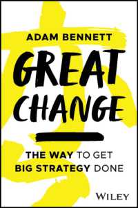 Great Change : The WAY to Get Big Strategy Done