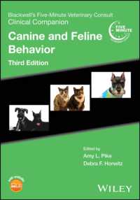 Blackwell's Five-Minute Veterinary Consult Clinical Companion : Canine and Feline Behavior (Blackwell's Five-minute Veterinary Consult) （3RD）