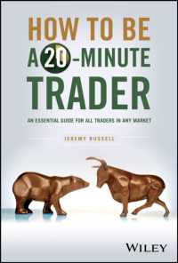 How to Be a 20-Minute Trader : An Essential Guide for All Traders in Any Market