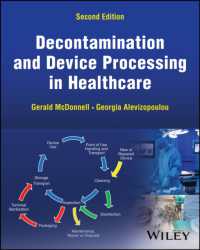 医療におけるデコンタミネーションとデバイス処理（第２版）<br>Decontamination and Device Processing in Healthcare （2ND）