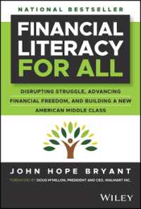 Financial Literacy for All : Disrupting Struggle, Advancing Financial Freedom, and Building a New American Middle Class