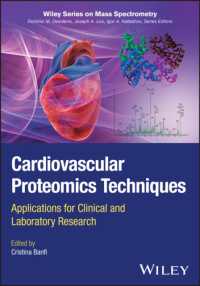 Cardiovascular Proteomics Techniques : Applications for Clinical and Laboratory Research (Wiley Mass Spectrometry)