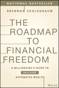 The Roadmap to Financial Freedom : A Millionaire's Guide to Building Automated Wealth