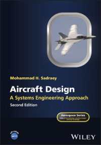 航空機設計：システム工学的アプローチ（第２版）<br>Aircraft Design : A Systems Engineering Approach (Aerospace Series) （2ND）