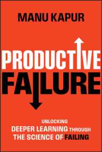 生産的失敗：失敗の科学に基づく体験型学習<br>Productive Failure : Unlocking Deeper Learning through the Science of Failing