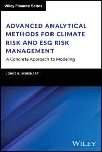 Advanced Analytical Methods for Climate Risk and ESG Risk Management : A Concrete Approach to Modeling (The Wiley Finance Series)