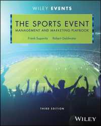 The Sports Event Management and Marketing Playbook (The Wiley Event Management Series) （3RD）