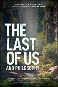 The Last of Us and Philosophy (Blackwell Philosophy and Pop Culture)